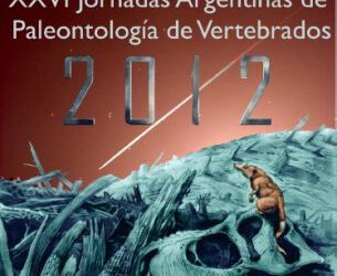 XXVI Jornadas Argentinas de Paleontología de Vertebrados