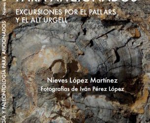 Geología y Paleontología para aficionados. Excursiones por el Pallars y el Alt Urgell.