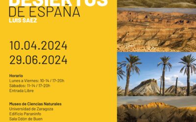 “Desiertos de España” la nueva exposición temporal del Museo de Ciencias Naturales de la Universidad de Zaragoza