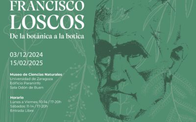 “Francisco Loscos Bernal: de la botánica a la botica” la nueva exposición temporal del Museo de Ciencias Naturales de la Universidad de Zaragoza